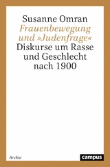 Frauenbewegung und »Judenfrage« -  Susanne Omran