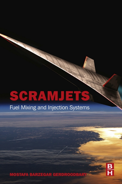 Scramjets -  Mostafa Barzegar Gerdroodbary