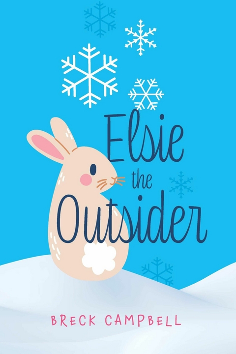 Elsie the Outsider -  Breck Campbell