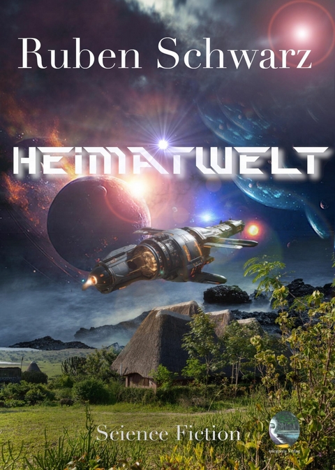 Heimatwelt - Ruben Schwarz