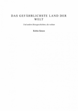 Das gefährlichste Land der Welt - Robin Simon