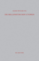 Die hellenistischen Utopien - Marek Winiarczyk