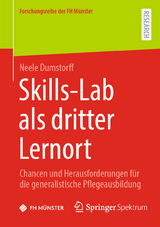 Skills-Lab als dritter Lernort -  Neele Dumstorff