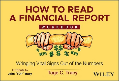 How to Read a Financial Report Workbook -  Tage C. Tracy