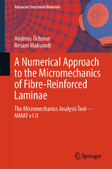 A Numerical Approach to the Micromechanics of Fibre-Reinforced Laminae - Andreas Öchsner, Resam Makvandi