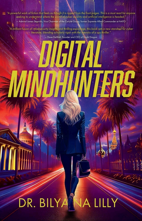 Digital Mindhunters -  Dr. Bilyana Lilly