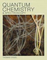 Quantum Chemistry and Spectroscopy - Engel, Thomas