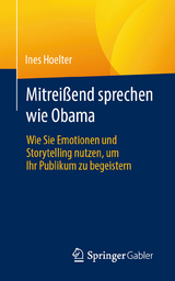 Mitreißend sprechen wie Obama - Inés Hoelter