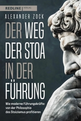 Der Weg der Stoa in der Führung -  Alexander Zock