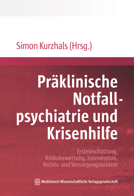 Präklinische Notfallpsychiatrie und Krisenhilfe - 