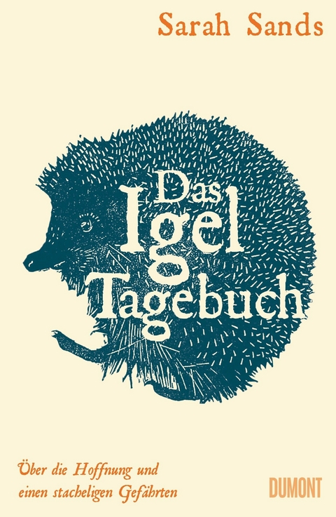 Das Igel-Tagebuch - Sarah Sands