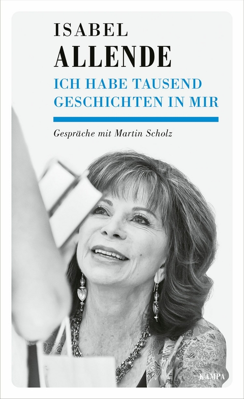 Ich habe tausend Geschichten in mir - Isabel Allende, Martin Scholz