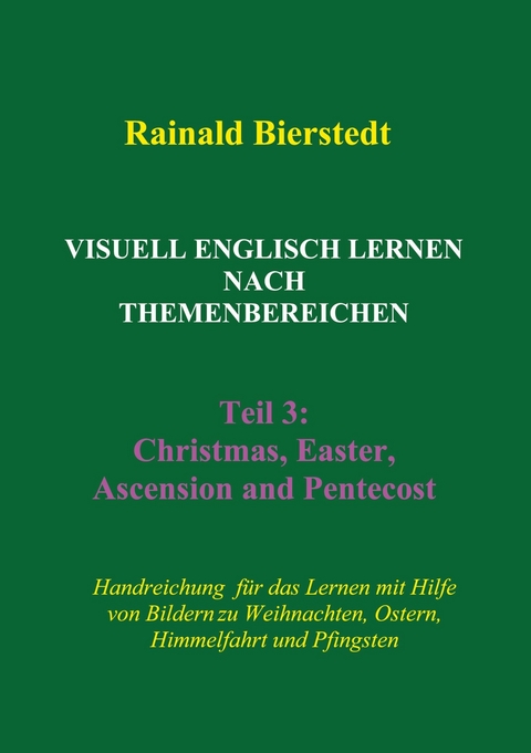 Visuell Englisch lernen nach Themenbereichen. Teil 3 -  Rainald Bierstedt