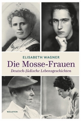 Die Mosse-Frauen - Elisabeth Wagner