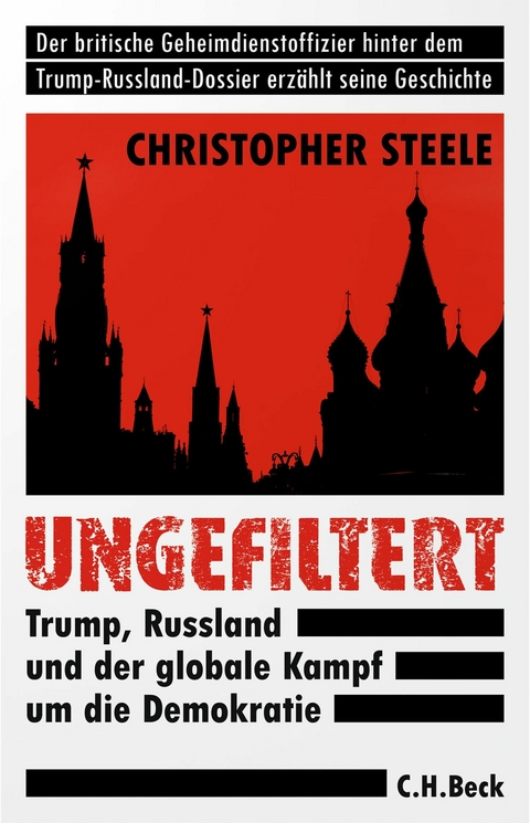 Ungefiltert -  Christopher Steele