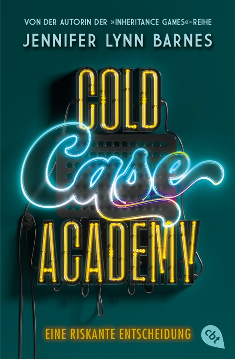 Cold Case Academy - Eine riskante Entscheidung -  Jennifer Lynn Barnes