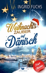 Weihnachtszauber auf Dänisch - Ingrid Fuchs