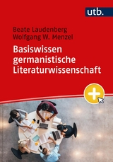 Basiswissen germanistische Literaturwissenschaft -  Beate Laudenberg,  Wolfgang W. Menzel