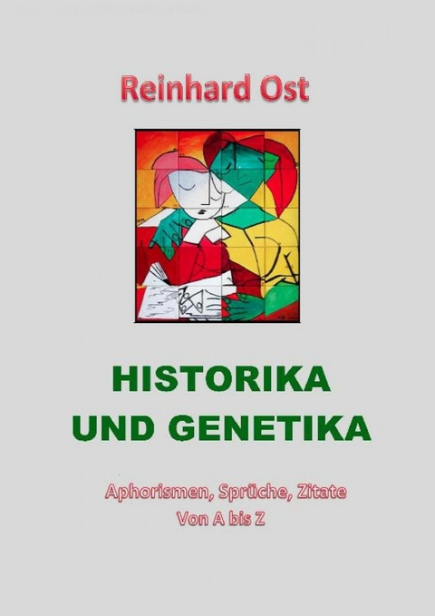 Historika und Genetika - Reinhard Ost