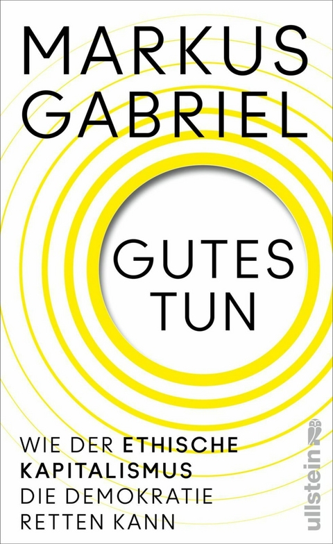 Gutes tun -  Markus Gabriel