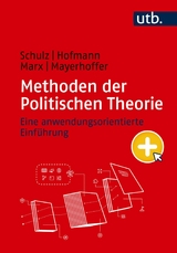 Methoden der Politischen Theorie -  Moritz Schulz,  Benjamin Hofmann,  Johannes Marx,  Daniel Mayerhoffer