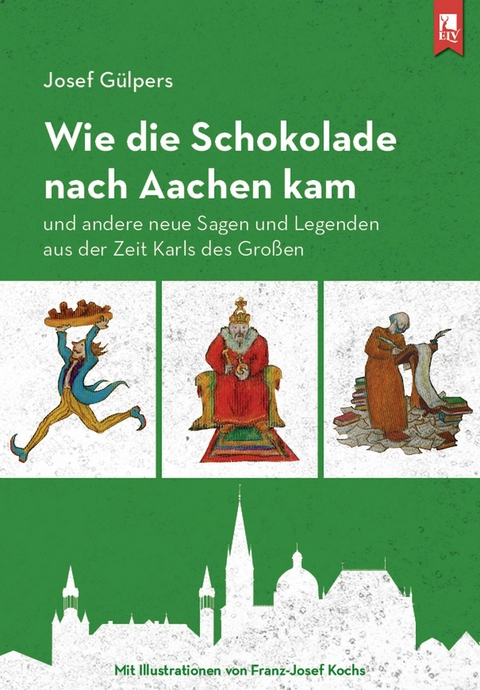 Wie die Schokolade nach Aachen kam -  Josef Gülpers