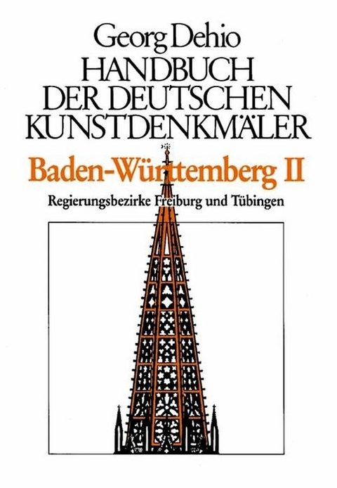 Dehio - Handbuch der deutschen Kunstdenkmäler / Baden-Württemberg Bd. 1 -  Georg Dehio