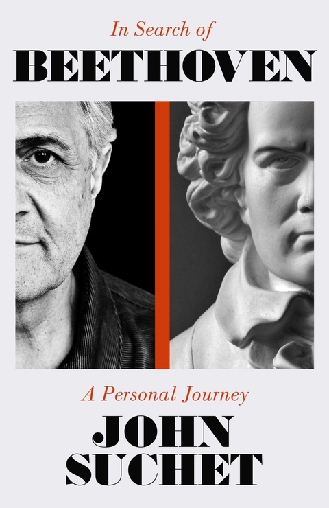 In Search of Beethoven: A Personal Journey -  John Suchet