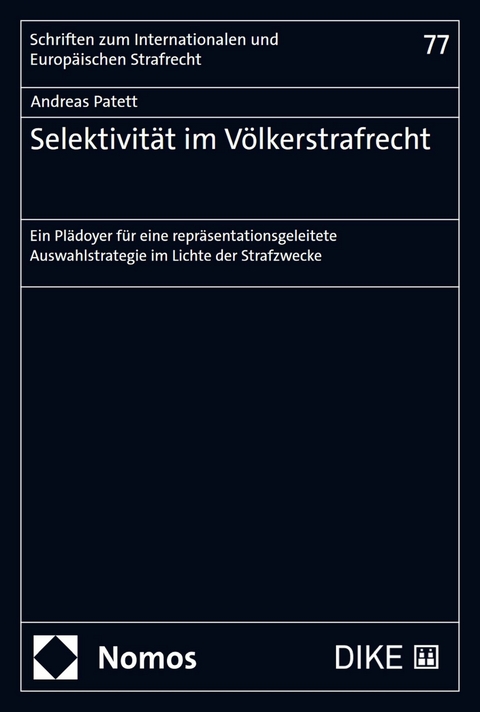 Selektivität im Völkerstrafrecht - Andreas Patett