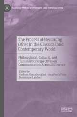 The Process of Becoming Other in the Classical and Contemporary World - 