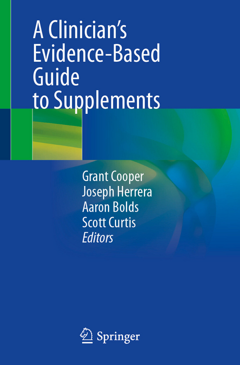 A Clinician’s Evidence-Based Guide to Supplements - 