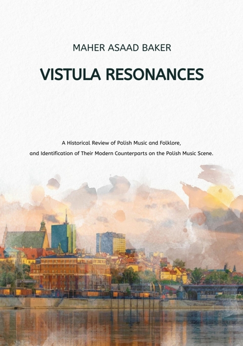 Vistula Resonances -  Maher Asaad Baker