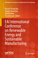 EAI International Conference on Renewable Energy and Sustainable Manufacturing - 