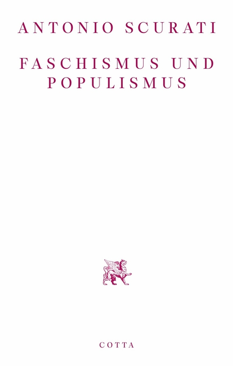 Faschismus und Populismus - Antonio Scurati