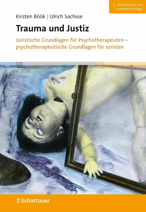 Trauma und Justiz - Kirsten Böök, Ulrich Sachsse