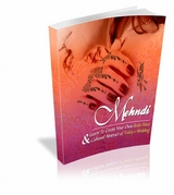 Mehndi - Henna. Lernen Sie, Ihre eigene Körperbemalung zu kreieren:: Ebook das als Alternative zu den permanenten Tattoos alles vermittelt über die Mehndis, zeitweilige, temporäre Tattoos ! - Otmar Trierweiler