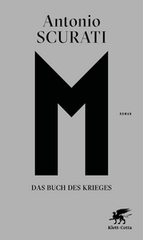 M. Das Buch des Krieges -  Antonio Scurati