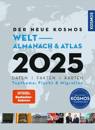 Der neue Kosmos Welt-Almanach & Atlas 2025 - Henning Aubel; Renate Ell; Philip Engler