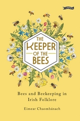 The Keeper of the Bees -  Eimear Chaomhánach