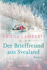 Der Brieffreund aus Svealand -  Frieda Lamberti