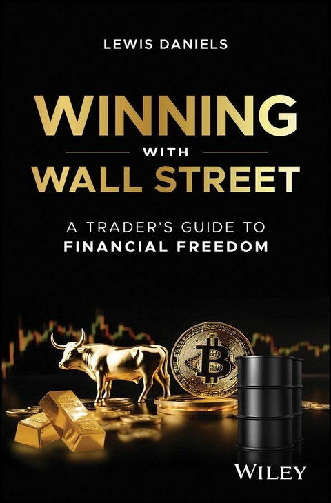 Winning with Wall Street -  Lewis Daniels