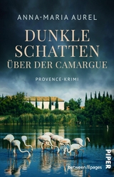 Dunkle Schatten über der Camargue -  Anna-Maria Aurel