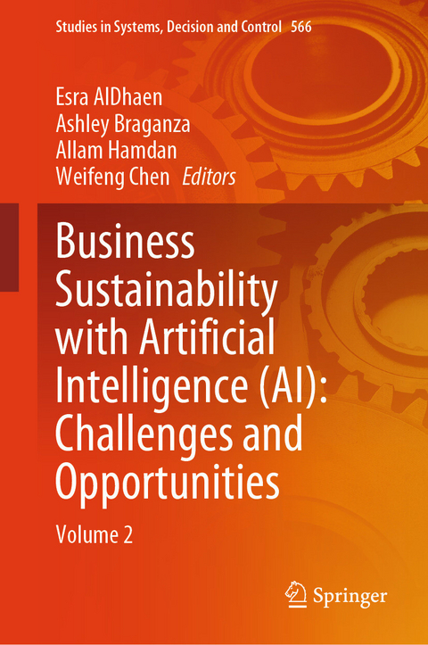 Business Sustainability with Artificial Intelligence (AI): Challenges and Opportunities - 