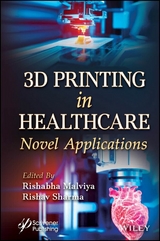 3D Printing in Healthcare - 