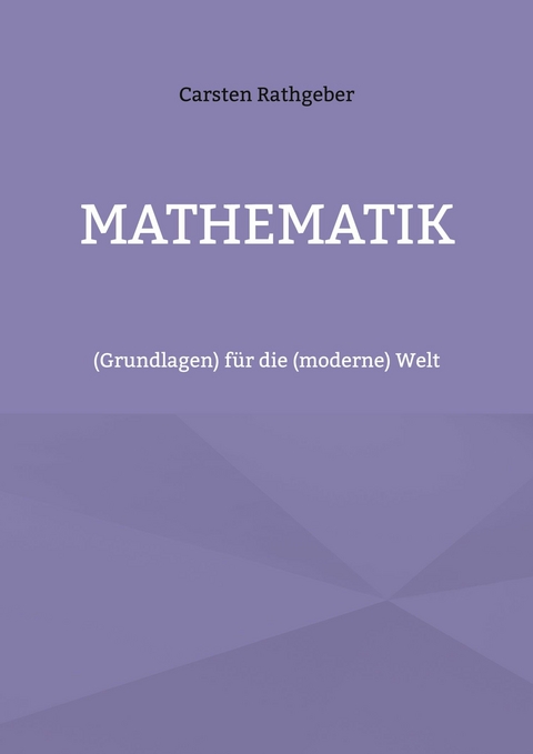 Mathematik -  Carsten Rathgeber