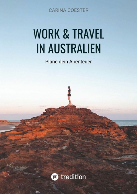 Work & Travel in Australien -  Carina Coester