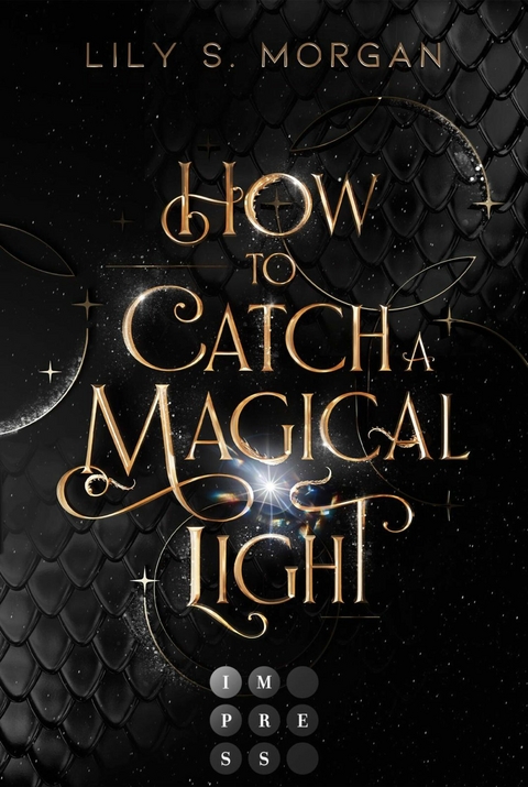 How To Catch A Magical Light (New York Magics 1) - Lily S. Morgan