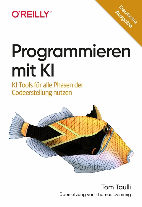 Programmieren mit KI -  Tom Taulli