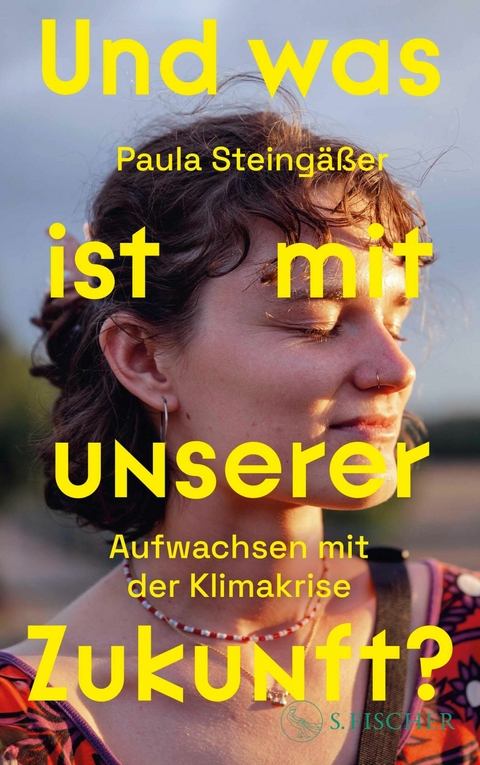 Und was ist mit unserer Zukunft? -  Paula Steingäßer