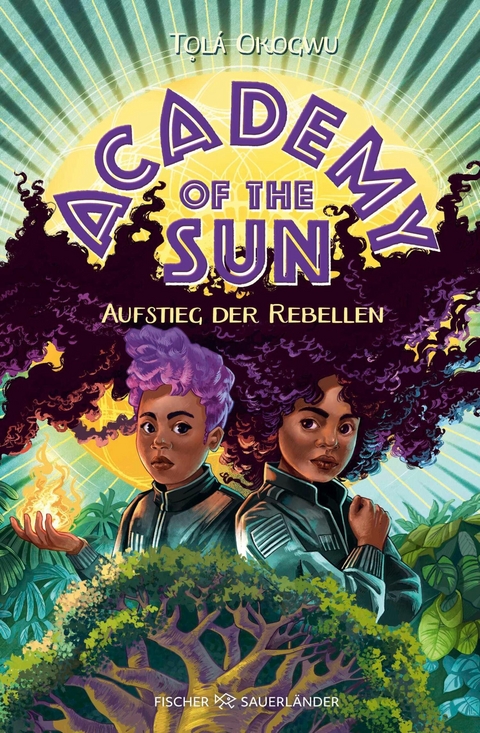 Academy of the Sun – Aufstieg der Rebellen - Tọlá Okogwu